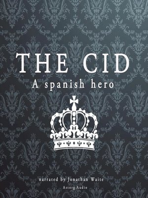 cover image of The Cid, a Spanish hero